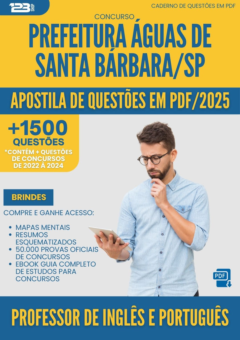 Apostila de Questões para Concurso Professor De Ingles E Portugues da Prefeitura Aguas De Santa Barbara Sp 2025 - Mais de 1.500 Questões