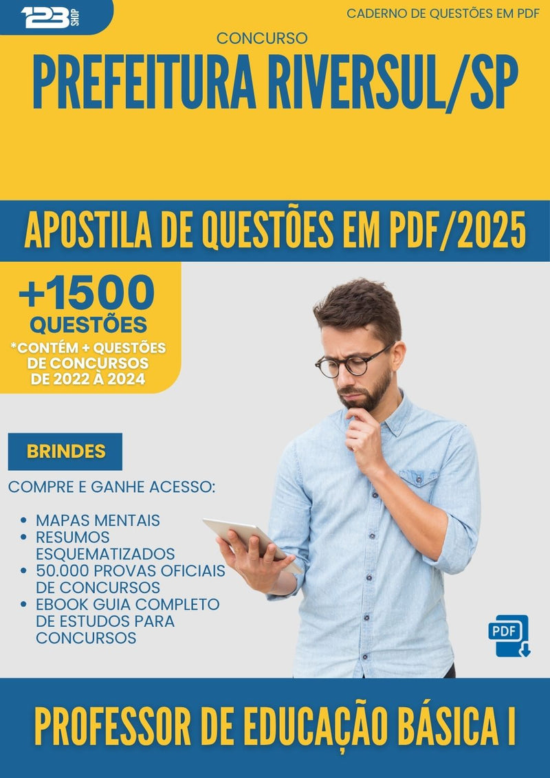 Apostila de Questões para Concurso Professor De Educacao Basica I da Prefeitura Riversul Sp 2025 - Mais de 1.500 Questões