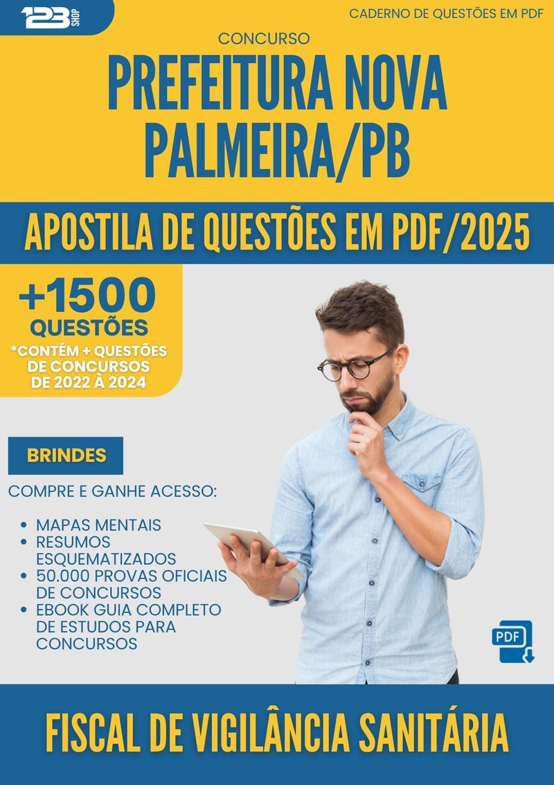 Apostila de Questões para Concurso Fiscal De Vigilancia Sanitaria da Prefeitura Nova Palmeira Pb 2025 - Mais de 1.500 Questões