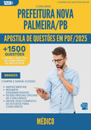 Apostila de Questões para Concurso Medico da Prefeitura Nova Palmeira Pb 2025 - Mais de 1.500 Questões