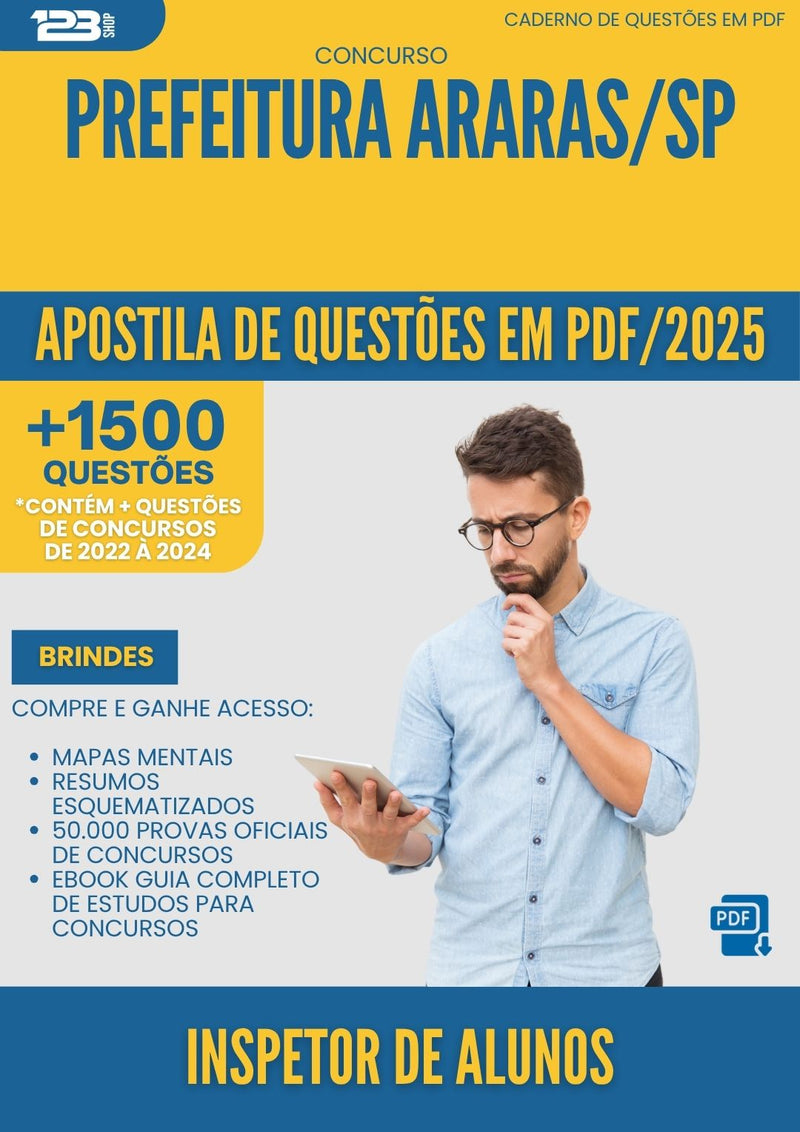 Apostila de Questões para Concurso Inspetor De Alunos da Prefeitura Araras Sp 2025 - Mais de 1.500 Questões