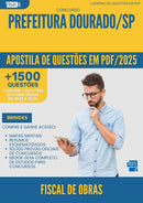 Apostila de Questões para Concurso Fiscal De Obras da Prefeitura Dourado Sp 2025 - Mais de 1.500 Questões