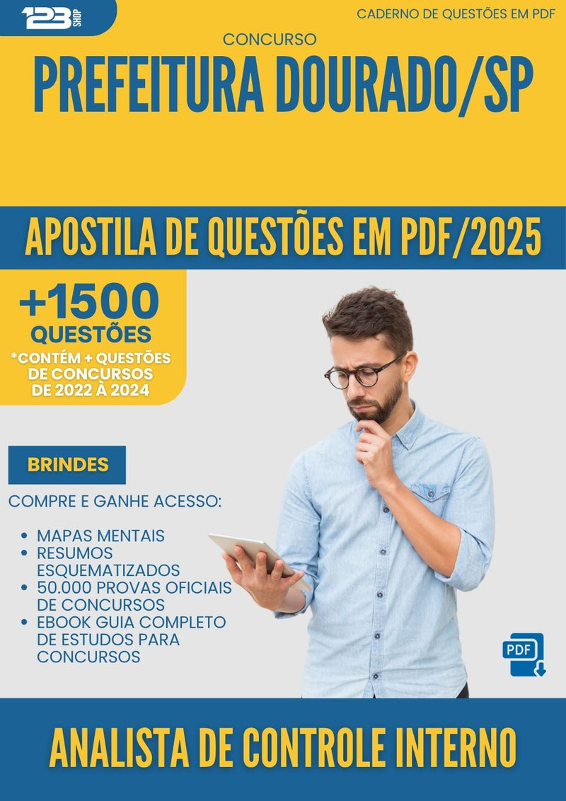 Apostila de Questões para Concurso Analista De Controle Interno da Prefeitura Dourado Sp 2025 - Mais de 1.500 Questões