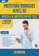 Apostila de Questões para Concurso Cozinheiro da Prefeitura Rodrigues Alves Ac 2025 - Mais de 1.500 Questões