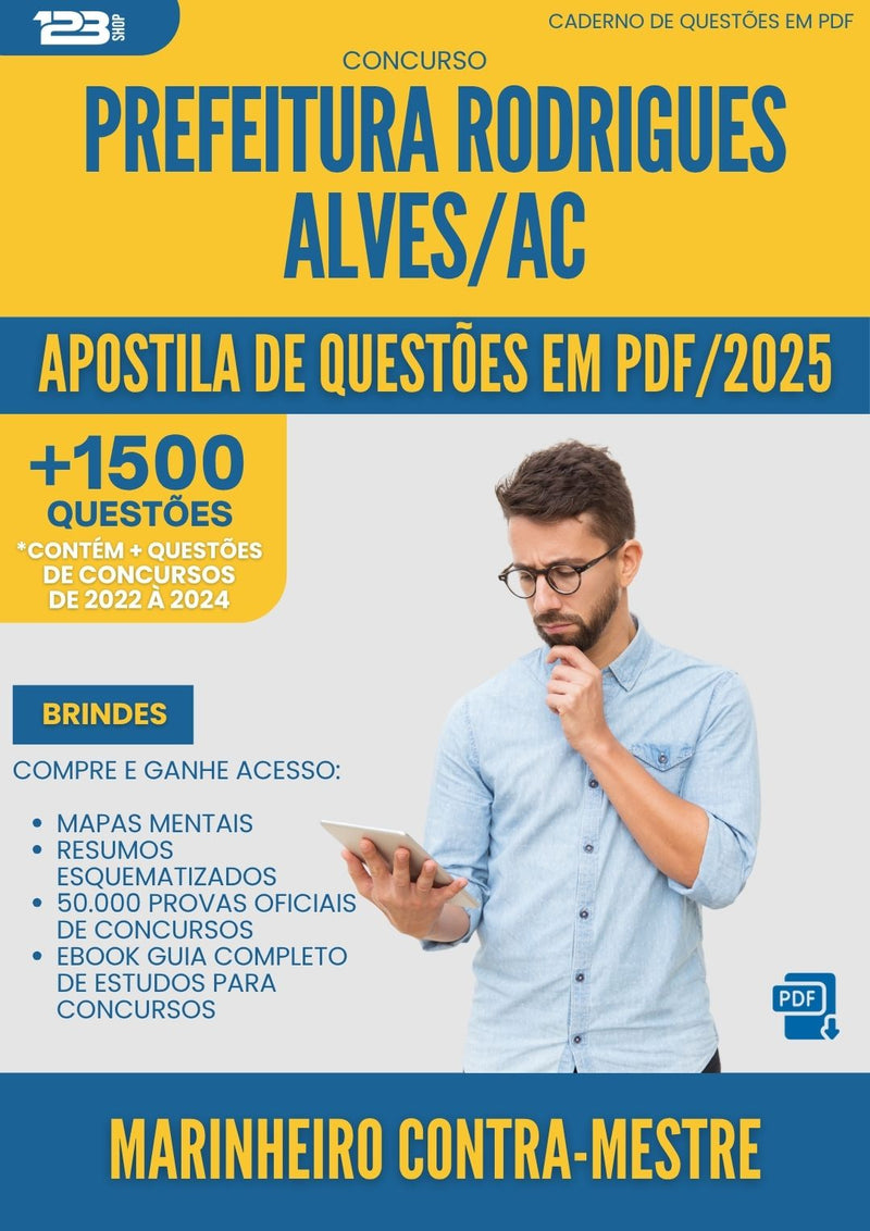 Apostila de Questões para Concurso Marinheiro Contra Mestre da Prefeitura Rodrigues Alves Ac 2025 - Mais de 1.500 Questões