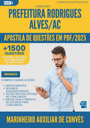 Apostila de Questões para Concurso Marinheiro Auxiliar De Conves da Prefeitura Rodrigues Alves Ac 2025 - Mais de 1.500 Questões