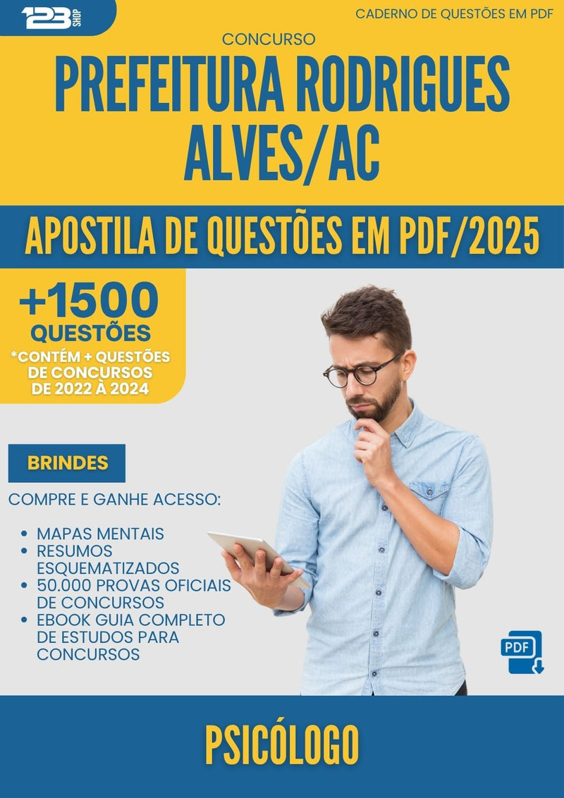 Apostila de Questões para Concurso Psicologo da Prefeitura Rodrigues Alves Ac 2025 - Mais de 1.500 Questões