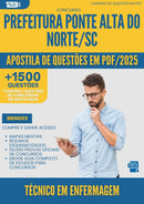Apostila de Questões para Concurso Tecnico Em Enfermagem da Prefeitura Ponte Alta Do Norte Sc 2025 - Mais de 1.500 Questões