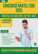 Apostila de Questões para Concurso Bloco 9 Intermediario Regulacao Anatel Cnu 2025 - Mais de 3.000 Questões