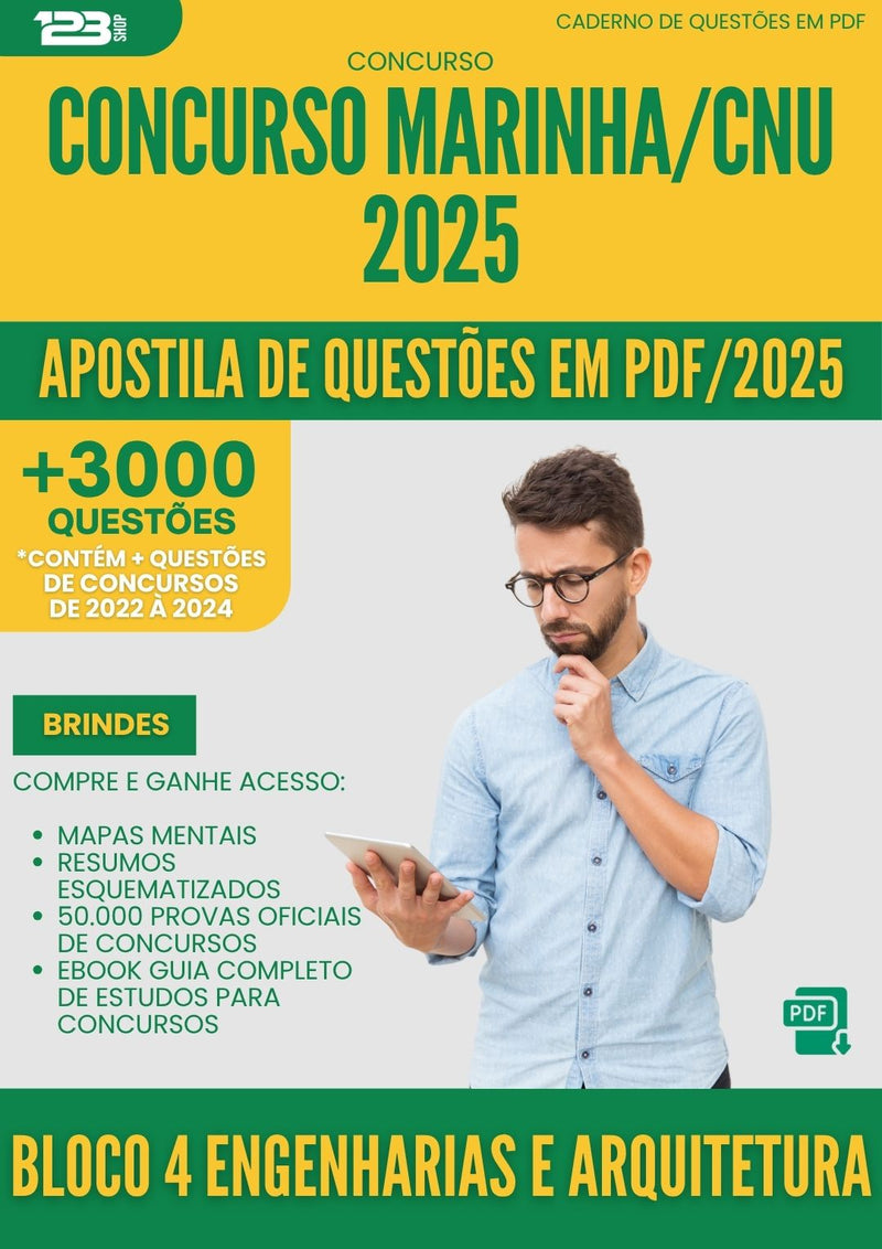 Apostila de Questões para Concurso Bloco 4 Engenharias E Arquitetura Marinha Cnu 2025 - Mais de 3.000 Questões