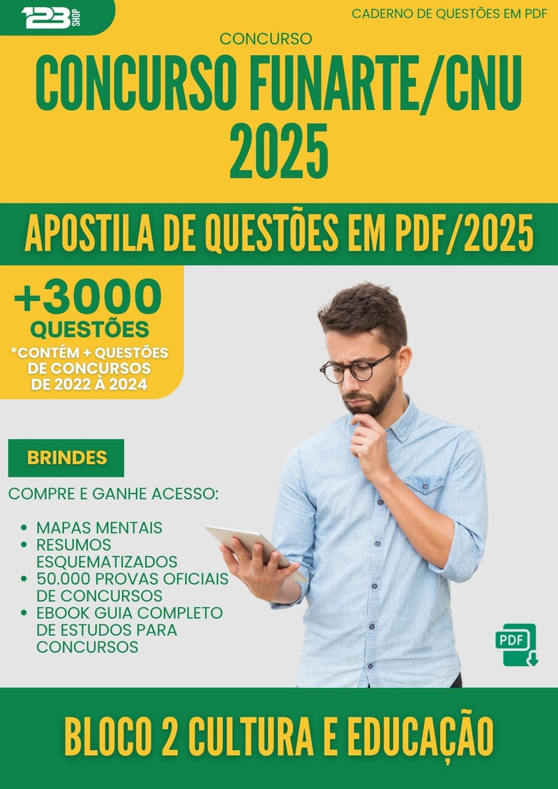 Apostila de Questões para Concurso Bloco 2 Cultura E Educacao Funarte Cnu 2025 - Mais de 3.000 Questões