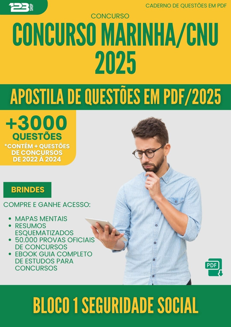 Apostila de Questões para Concurso Bloco 1 Seguridade Social Marinha Cnu 2025 - Mais de 3.000 Questões