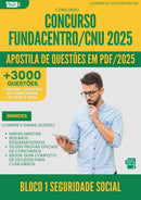 Apostila de Questões para Concurso Bloco 1 Seguridade Social Fundacentro Cnu 2025 - Mais de 3.000 Questões