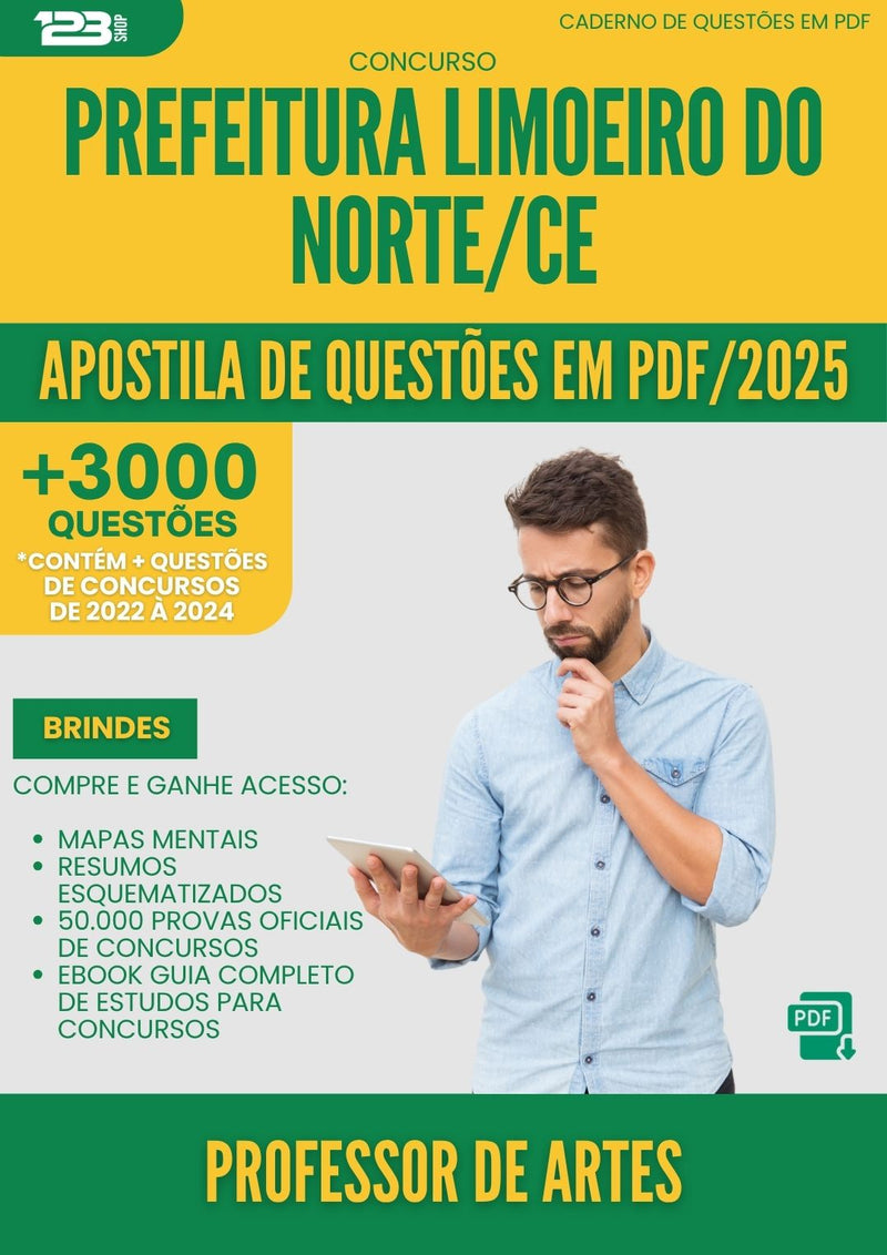 Apostila de Questões para Concurso Professor De Artes da Prefeitura Limoeiro Do Norte Ce 2025 - Mais de 3.000 Questões