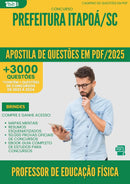 Apostila de Questões para Concurso Professor De Educacao Fisica da Prefeitura Itapoa Sc 2025 - Mais de 3.000 Questões