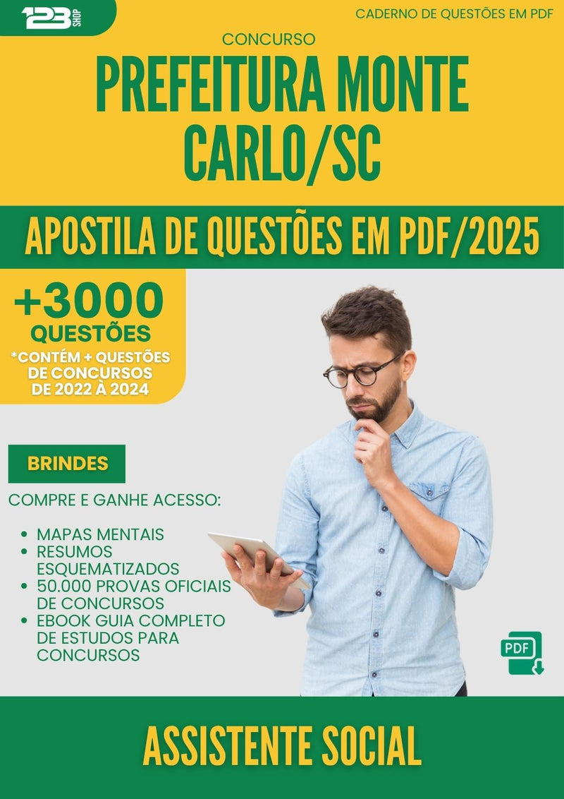 Apostila de Questões para Concurso Assistente Social da Prefeitura Monte Carlo Sc 2025 - Mais de 3.000 Questões
