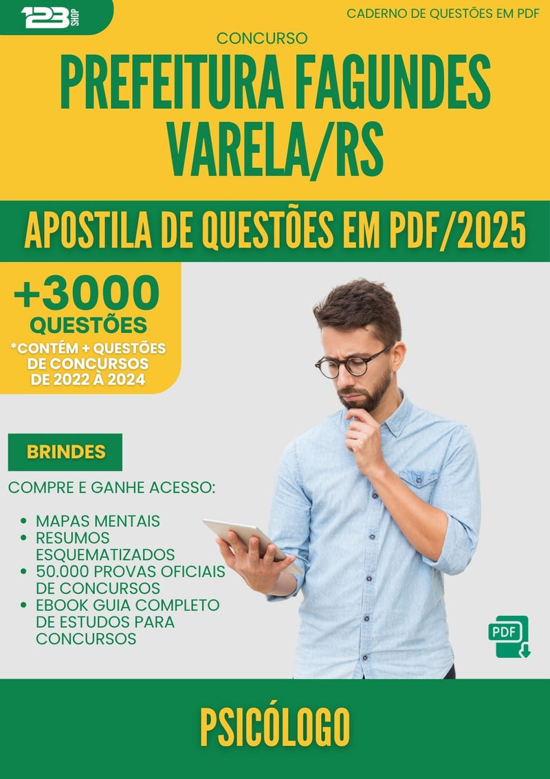 Apostila de Questões para Concurso Psicologo da Prefeitura Fagundes Varela Rs 2025 - Mais de 3.000 Questões