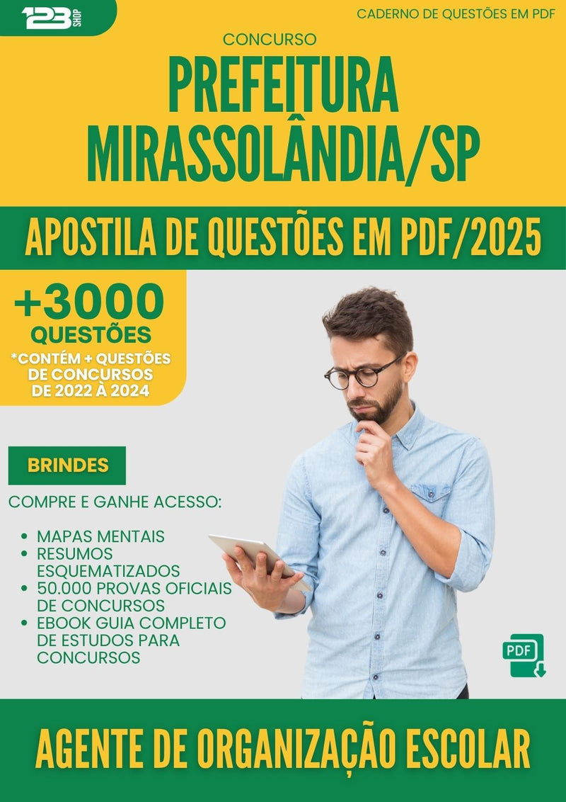 Apostila de Questões para Concurso Agente De Organizacao Escolar da Prefeitura Mirassolandia Sp 2025 - Mais de 3.000 Questões