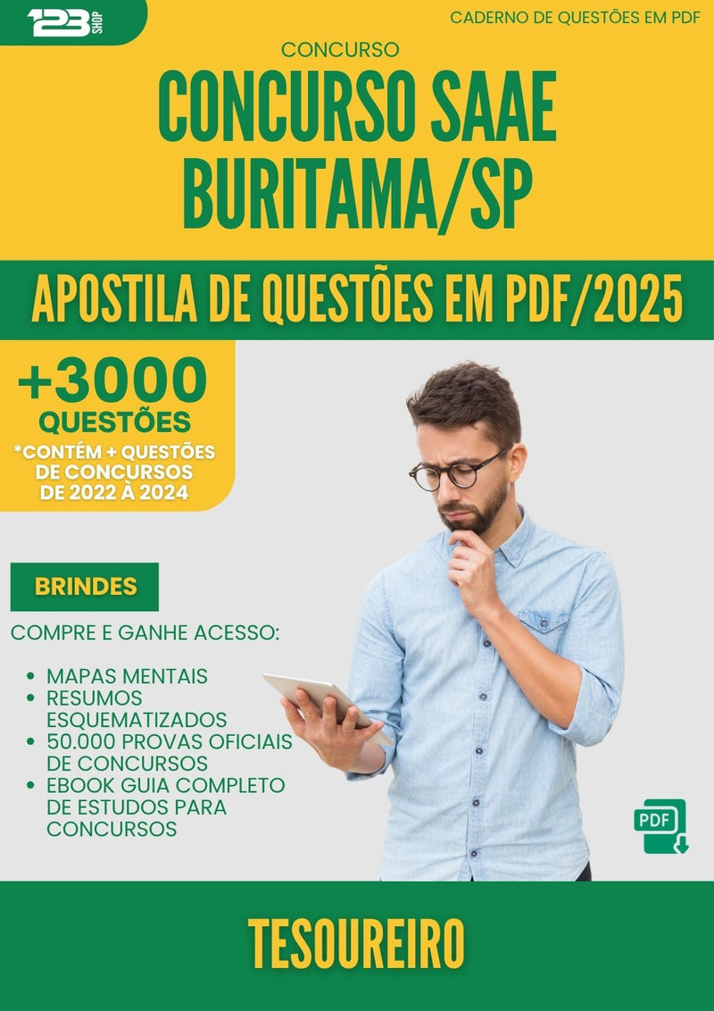 Apostila de Questões para Concurso Tesoureiro Saae da Prefeitura Buritama Sp 2025 - Mais de 3.000 Questões