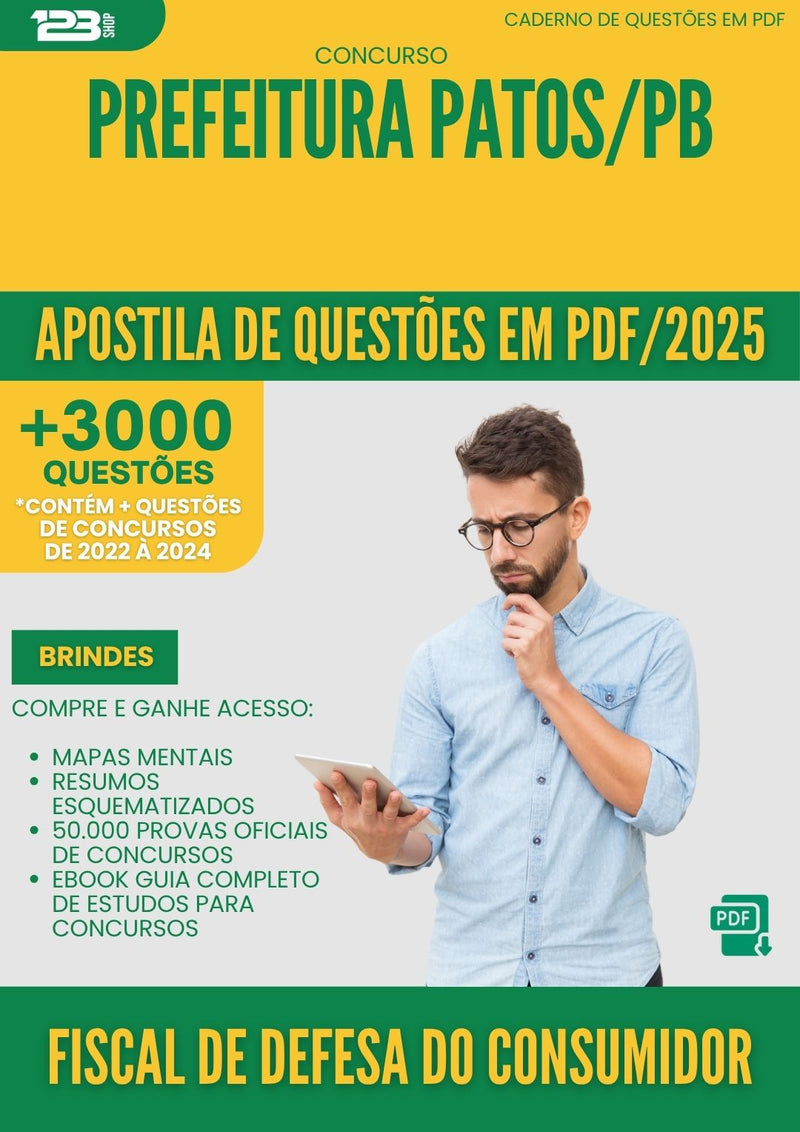 Apostila de Questões para Concurso Fiscal De Defesa Do Consumidor da Prefeitura Patos Pb 2025 - Mais de 3.000 Questões