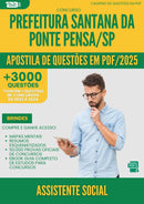 Apostila de Questões para Concurso Assistente Social da Prefeitura Santana Da Ponte Pensa Sp 2025 - Mais de 3.000 Questões