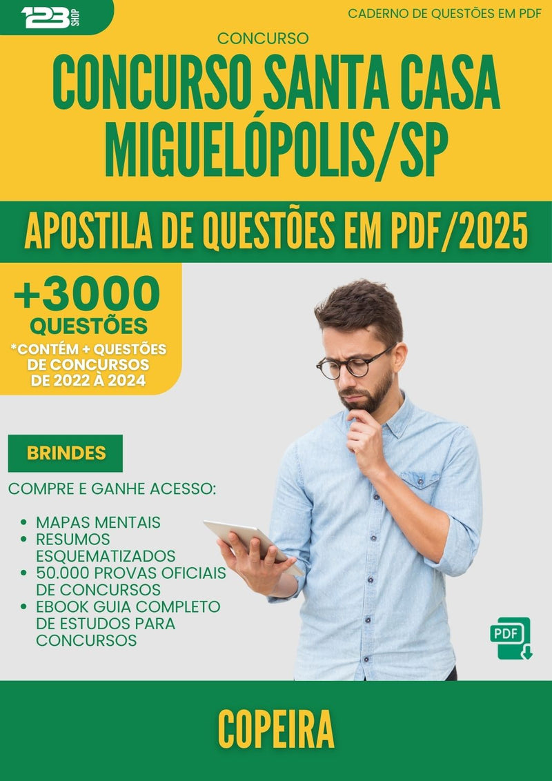 Apostila de Questões para Concurso Copeira Santa Casa Misericordia da Prefeitura Miguelopolis Sp 2025 - Mais de 3.000 Questões