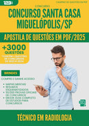 Apostila de Questões para Concurso Tecnico Em Radiologia Santa Casa Misericordia da Prefeitura Miguelopolis Sp 2025 - Mais de 3.000 Questões