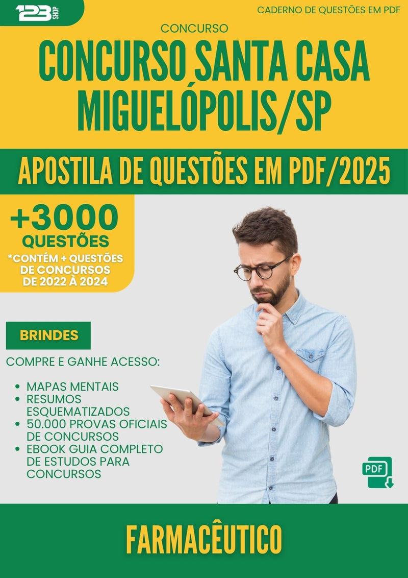 Apostila de Questões para Concurso Farmaceutico Santa Casa Misericordia da Prefeitura Miguelopolis Sp 2025 - Mais de 3.000 Questões