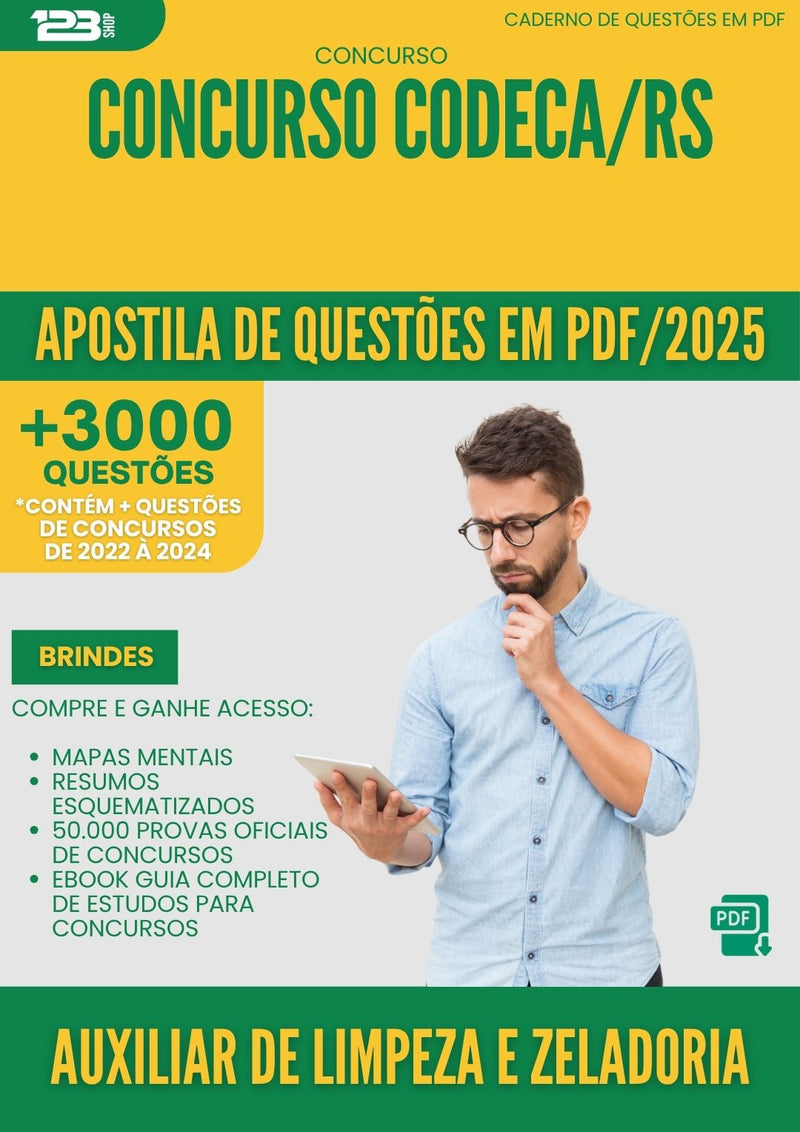 Apostila de Questões para Concurso Auxiliar De Limpeza E Zeladoria Codeca Rs 2025 - Mais de 3.000 Questões