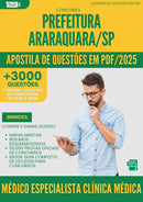 Apostila de Questões para Concurso Medico Especialista Clinica Medica da Prefeitura Araraquara Sp 2025 - Mais de 3.000 Questões