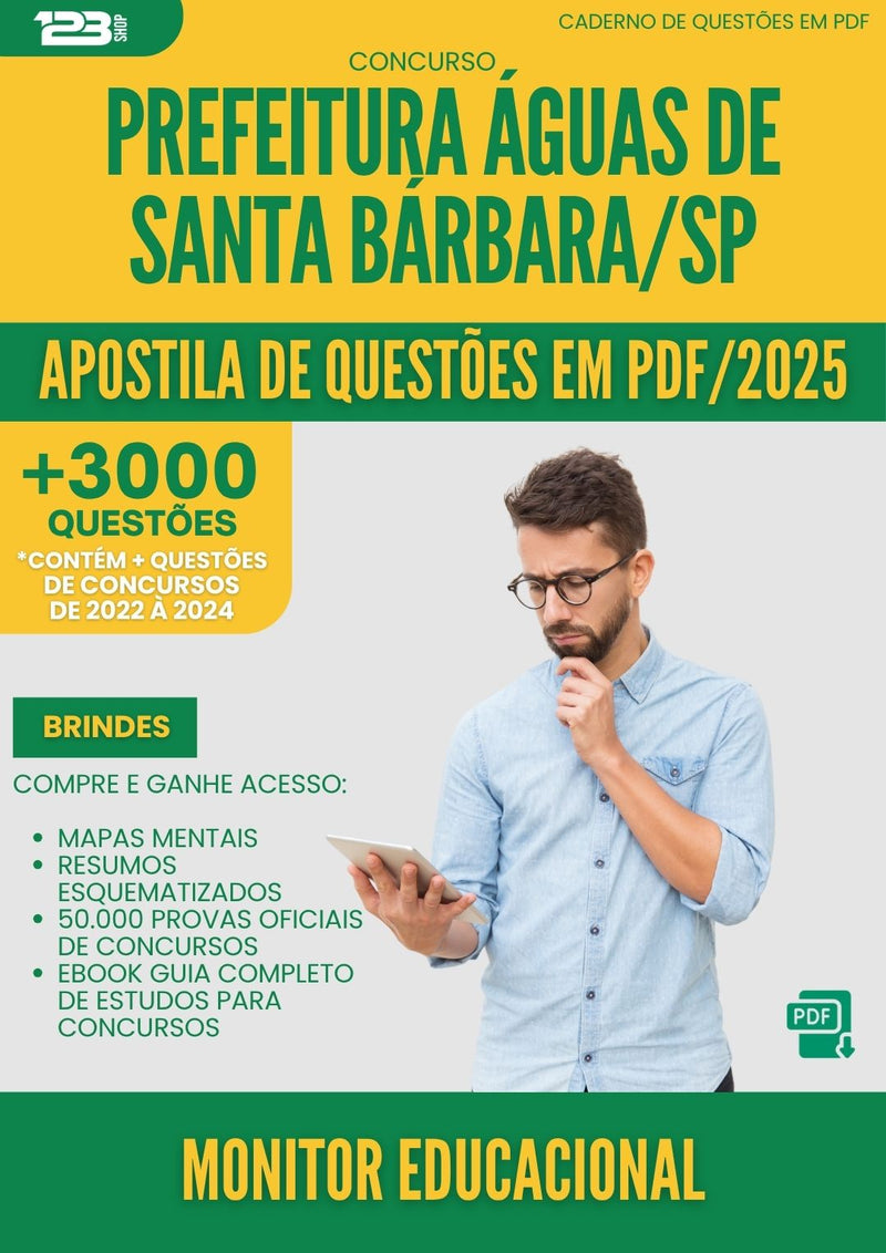 Apostila de Questões para Concurso Monitor Educacional da Prefeitura Aguas De Santa Barbara Sp 2025 - Mais de 3.000 Questões