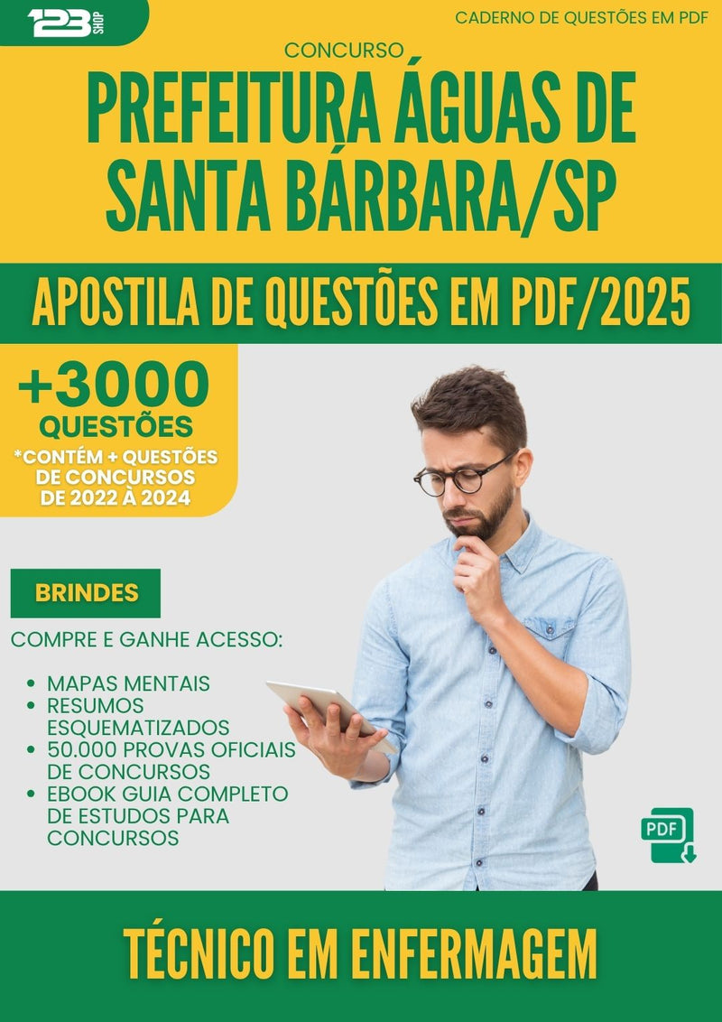 Apostila de Questões para Concurso Tecnico Em Enfermagem da Prefeitura Aguas De Santa Barbara Sp 2025 - Mais de 3.000 Questões