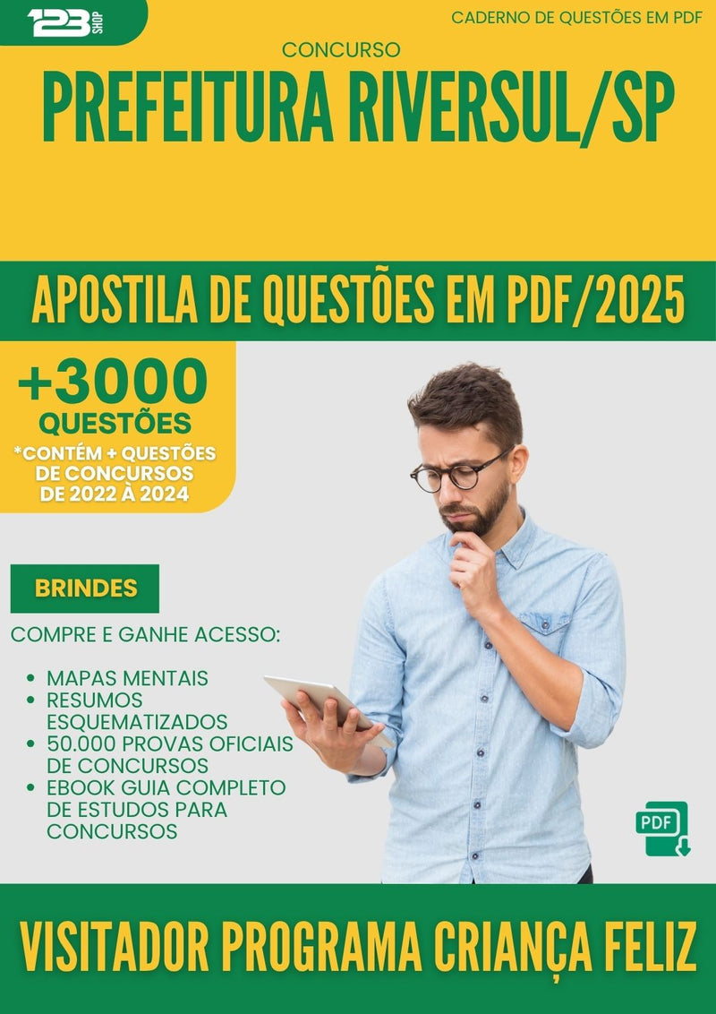 Apostila de Questões para Concurso Visitador Programa Crianca da Prefeitura Feliz Riversul Sp 2025 - Mais de 3.000 Questões
