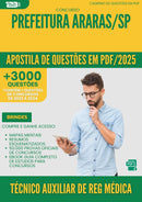 Apostila de Questões para Concurso Tecnico Auxiliar De Regulacao Medica da Prefeitura Araras Sp 2025 - Mais de 3.000 Questões