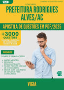 Apostila de Questões para Concurso Vigia da Prefeitura Rodrigues Alves Ac 2025 - Mais de 3.000 Questões