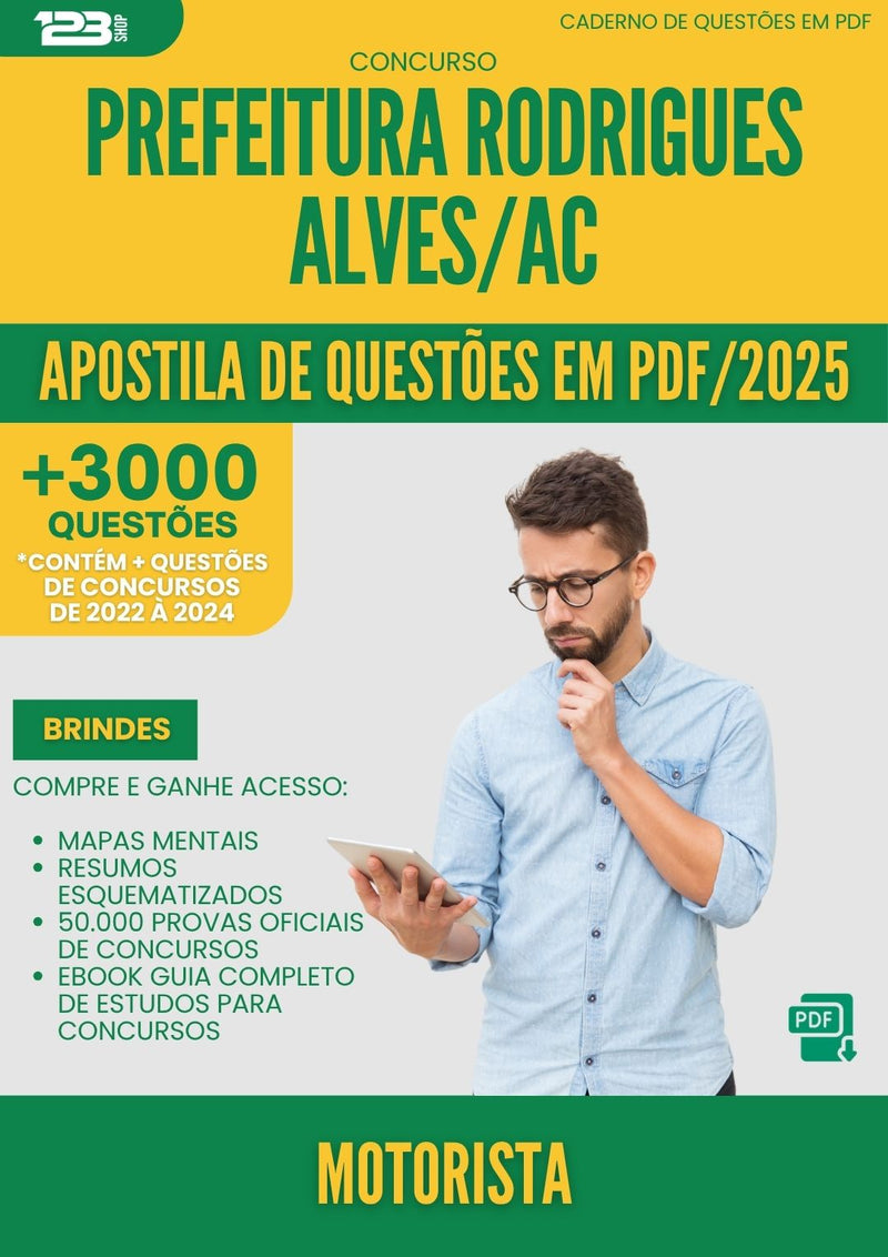 Apostila de Questões para Concurso Motorista da Prefeitura Rodrigues Alves Ac 2025 - Mais de 3.000 Questões
