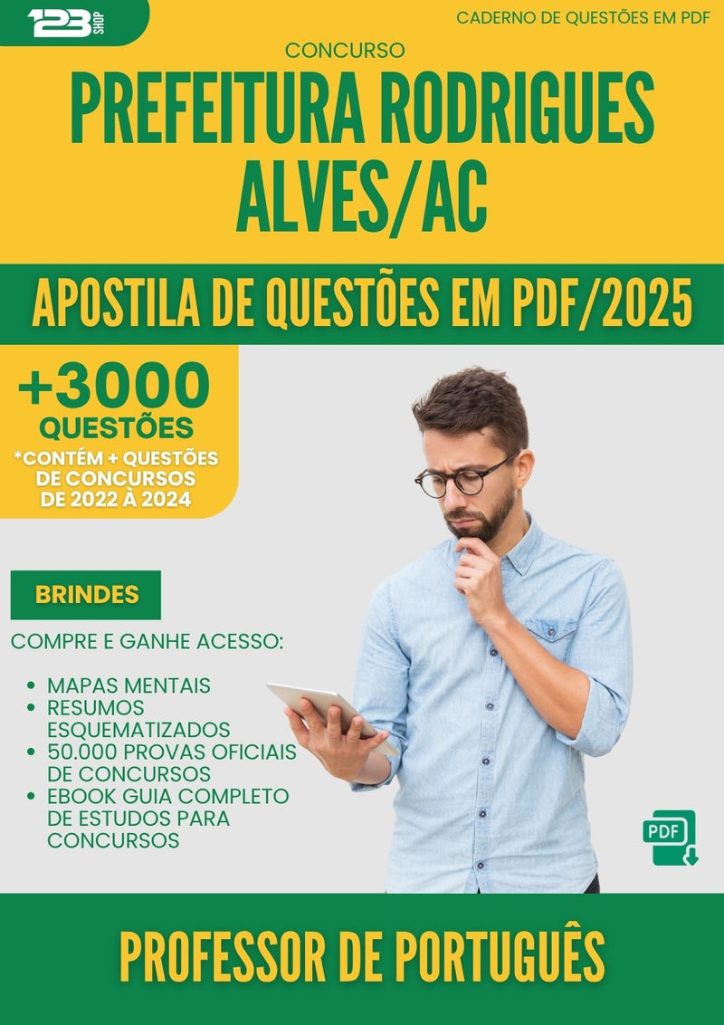 Apostila de Questões para Concurso Professor De Portugues da Prefeitura Rodrigues Alves Ac 2025 - Mais de 3.000 Questões