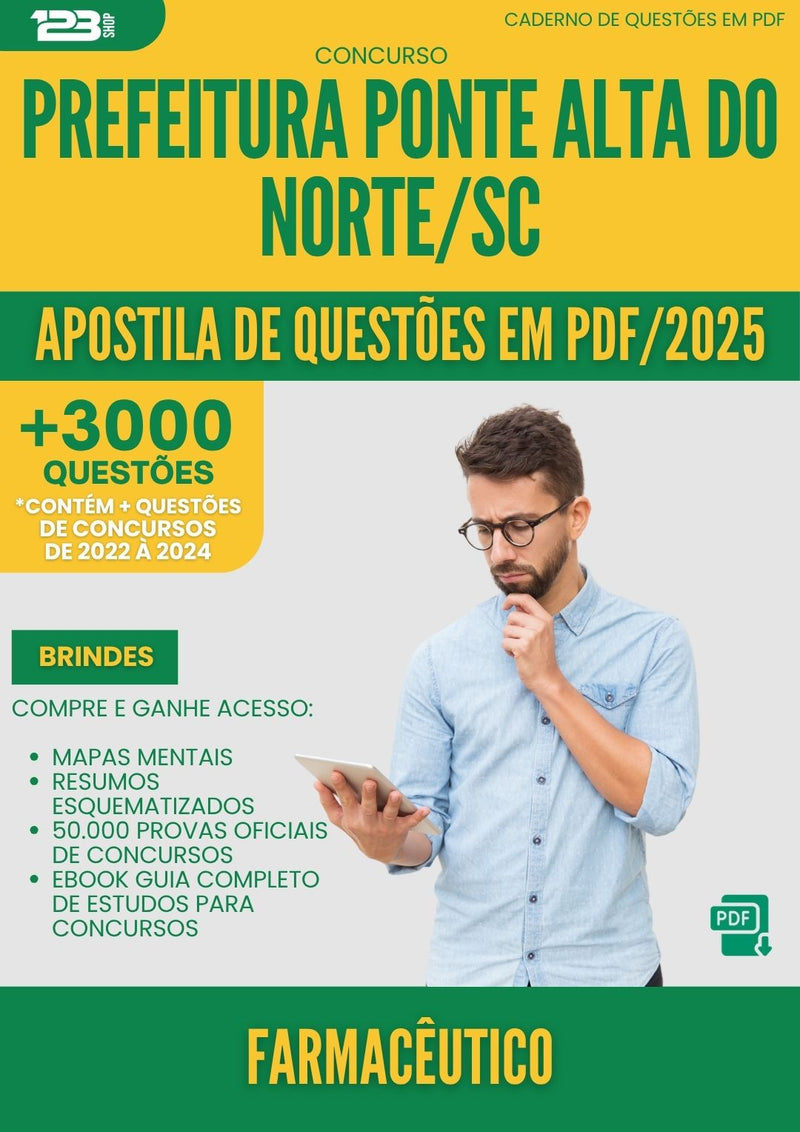 Apostila de Questões para Concurso Farmaceutico da Prefeitura Ponte Alta Do Norte Sc 2025 - Mais de 3.000 Questões