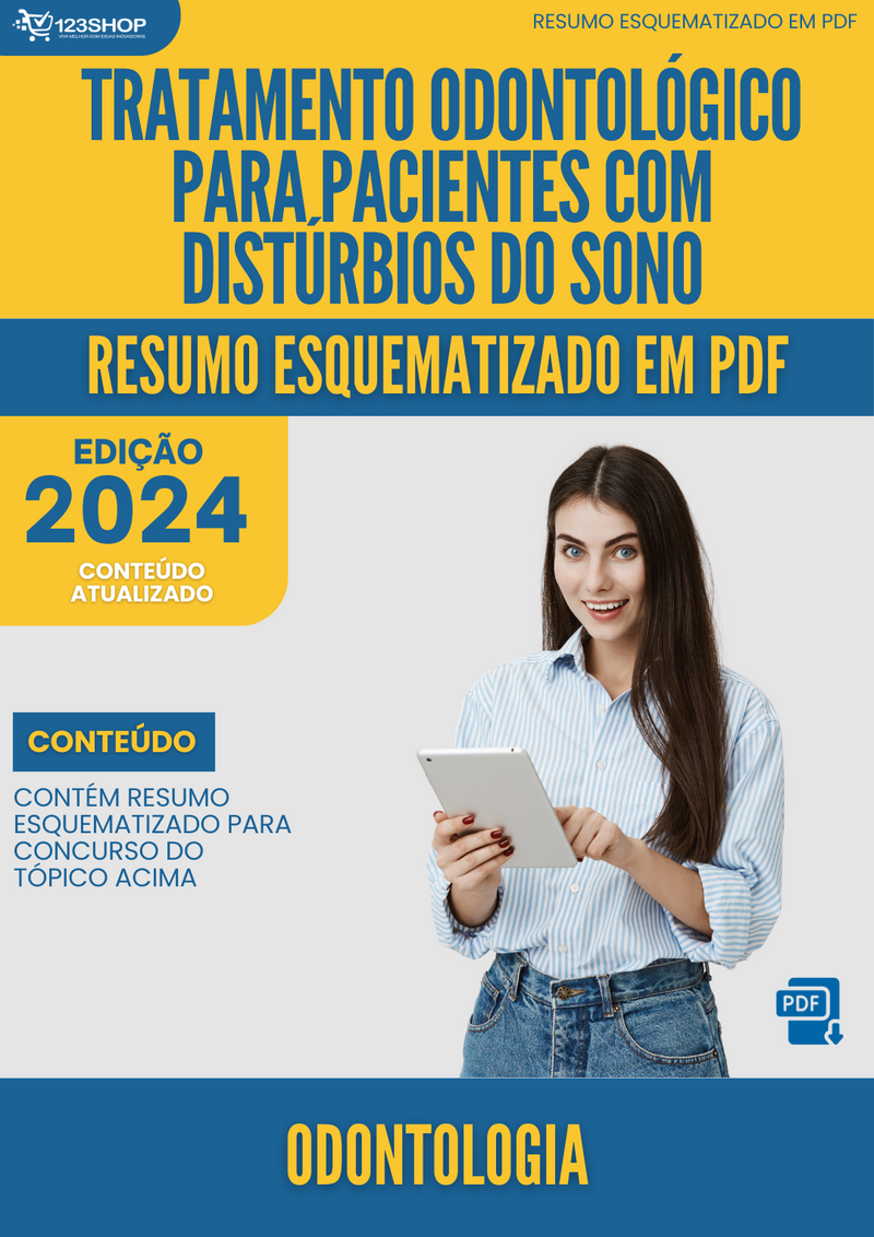 Resumo Esquematizado de Odontologia Sobre Tratamento Odontológico Para Pacientes Com Distúrbios Do Sono para Concursos