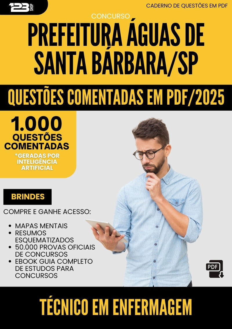 1000 Questões Comentadas para Concurso Tecnico Em Enfermagem da Prefeitura Aguas De Santa Barbara Sp 2025 - 1000 Questões