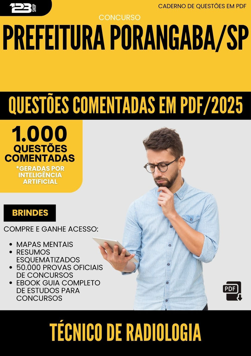 1000 Questões Comentadas para Concurso Tecnico De Radiologia da Prefeitura Porangaba Sp 2025 - 1000 Questões