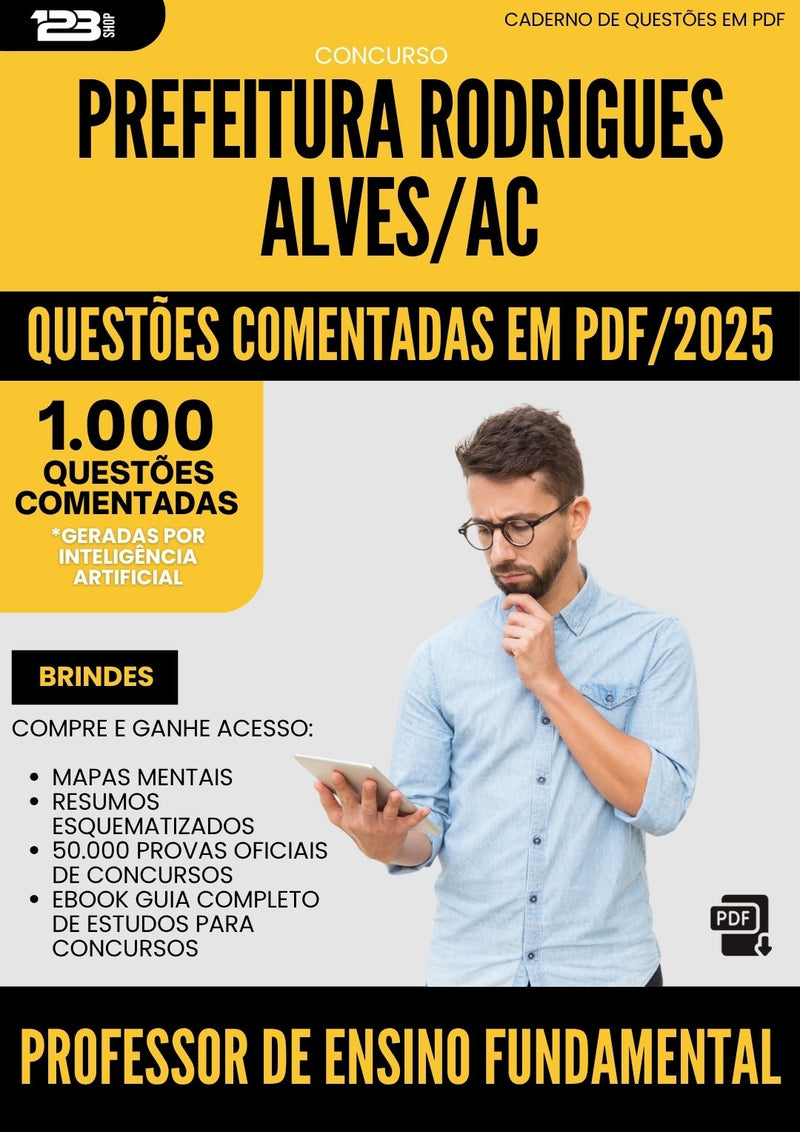 1000 Questões Comentadas para Concurso Professor De Ensino Fundamental Ii da Prefeitura Rodrigues Alves Ac 2025 - 1000 Questões
