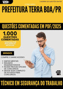 1000 Questões Comentadas para Concurso Tecnico Em Seguranca Do Trabalho da Prefeitura Terra Boa Pr 2025 - 1000 Questões