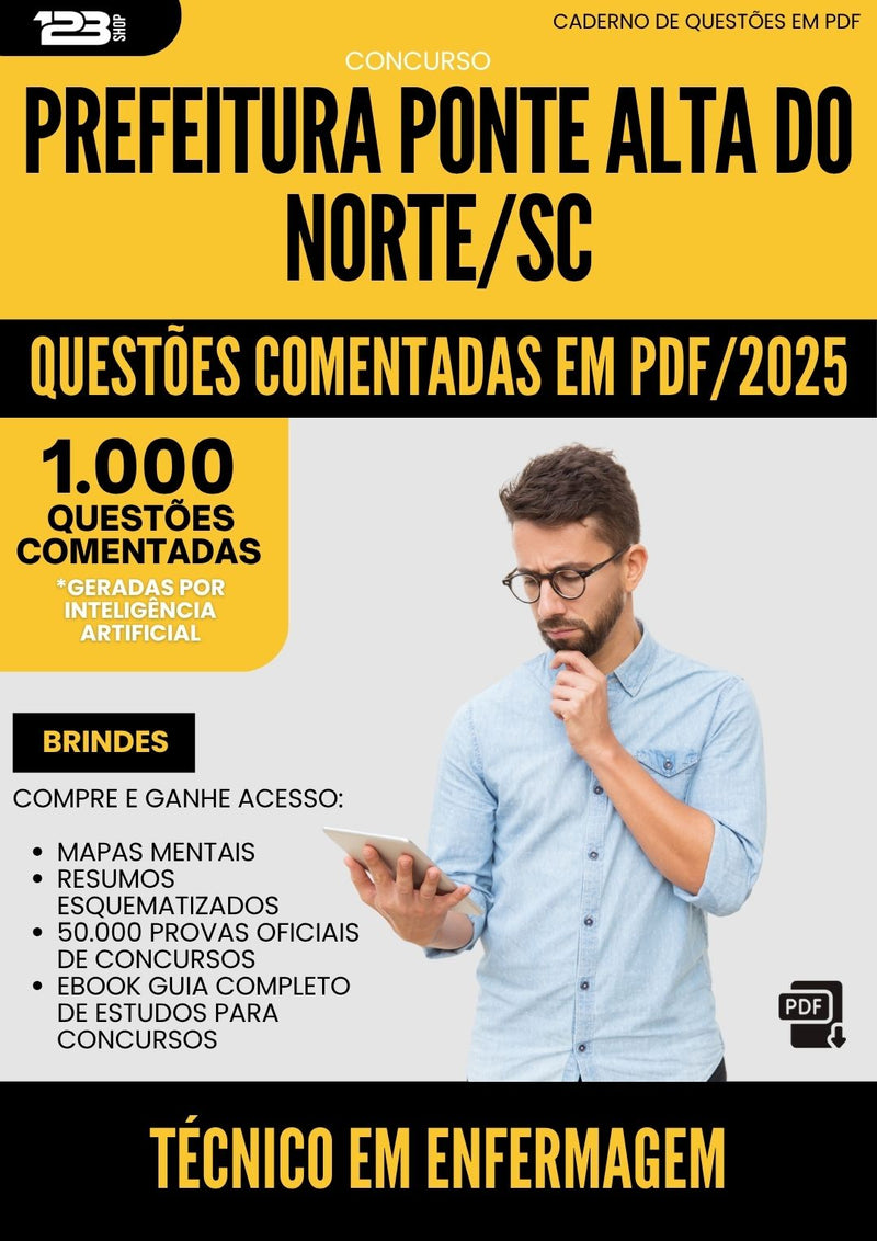 1000 Questões Comentadas para Concurso Tecnico Em Enfermagem da Prefeitura Ponte Alta Do Norte Sc 2025 - 1000 Questões