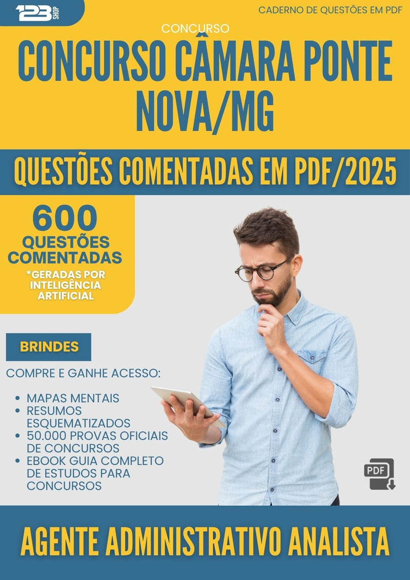1000 Questões Comentadas para Concurso Agente Administrativo Analista Camara da Prefeitura Ponte Nova Mg 2025 - 600 Questões