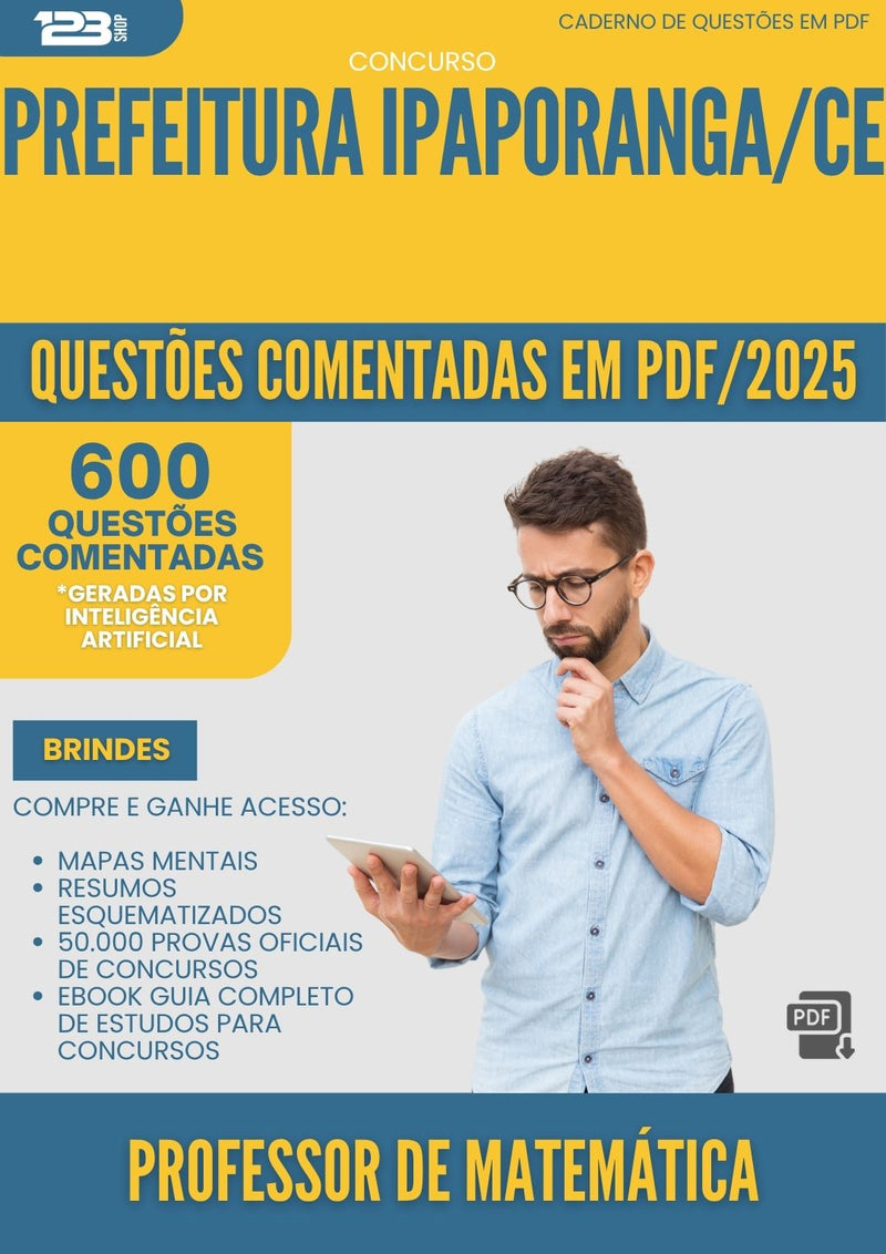 1000 Questões Comentadas para Concurso Professor De Matematica da Prefeitura Ipaporanga Ce 2025 - 600 Questões