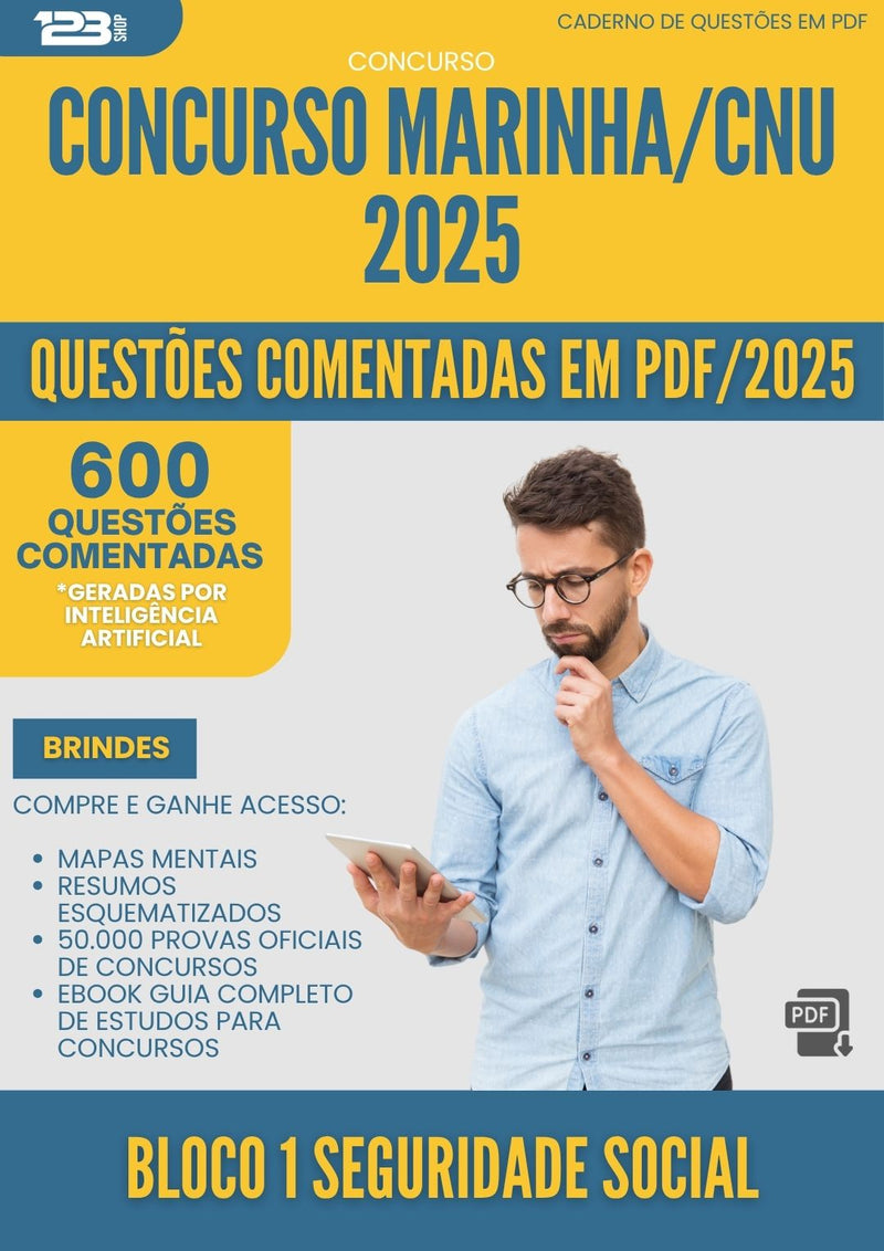 1000 Questões Comentadas para Concurso Bloco 1 Seguridade Social Marinha Cnu 2025 - 600 Questões