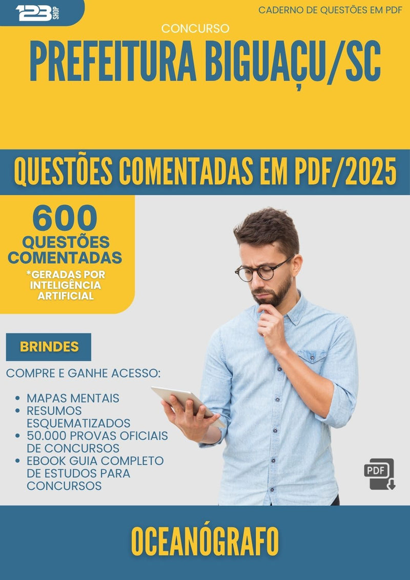 1000 Questões Comentadas para Concurso Oceanografo da Prefeitura Biguacu Sc 2025 - 600 Questões