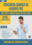 1000 Questões Comentadas para Concurso Auxiliar De Servicos Gerais Camara De da Prefeitura Ladario Ms 2025 - 600 Questões