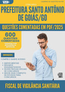 1000 Questões Comentadas para Concurso Fiscal De Vigilancia Sanitaria Santo Antonio De da Prefeitura Goias Go 2025 - 600 Questões